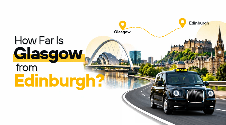 How Far Is Glasgow from Edinburgh